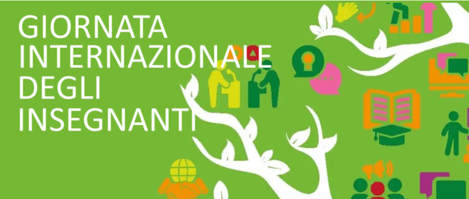 “VALORIZZARE LA VOCE DEGLI INSEGNANTI: VERSO UN NUOVO CONTRATTO SOCIALE PER L’ISTRUZIONE” È IL TEMA DELLA 30^ GIORNATA INTERNAZIONALE DEGLI INSEGNANTI