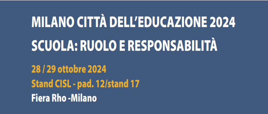 SICUREZZA, AMBIENTE, INNOVAZIONE: CISL SCUOLA A EXPO TRAINING 2024 IL 28 E 29 OTTOBRE A MILANO